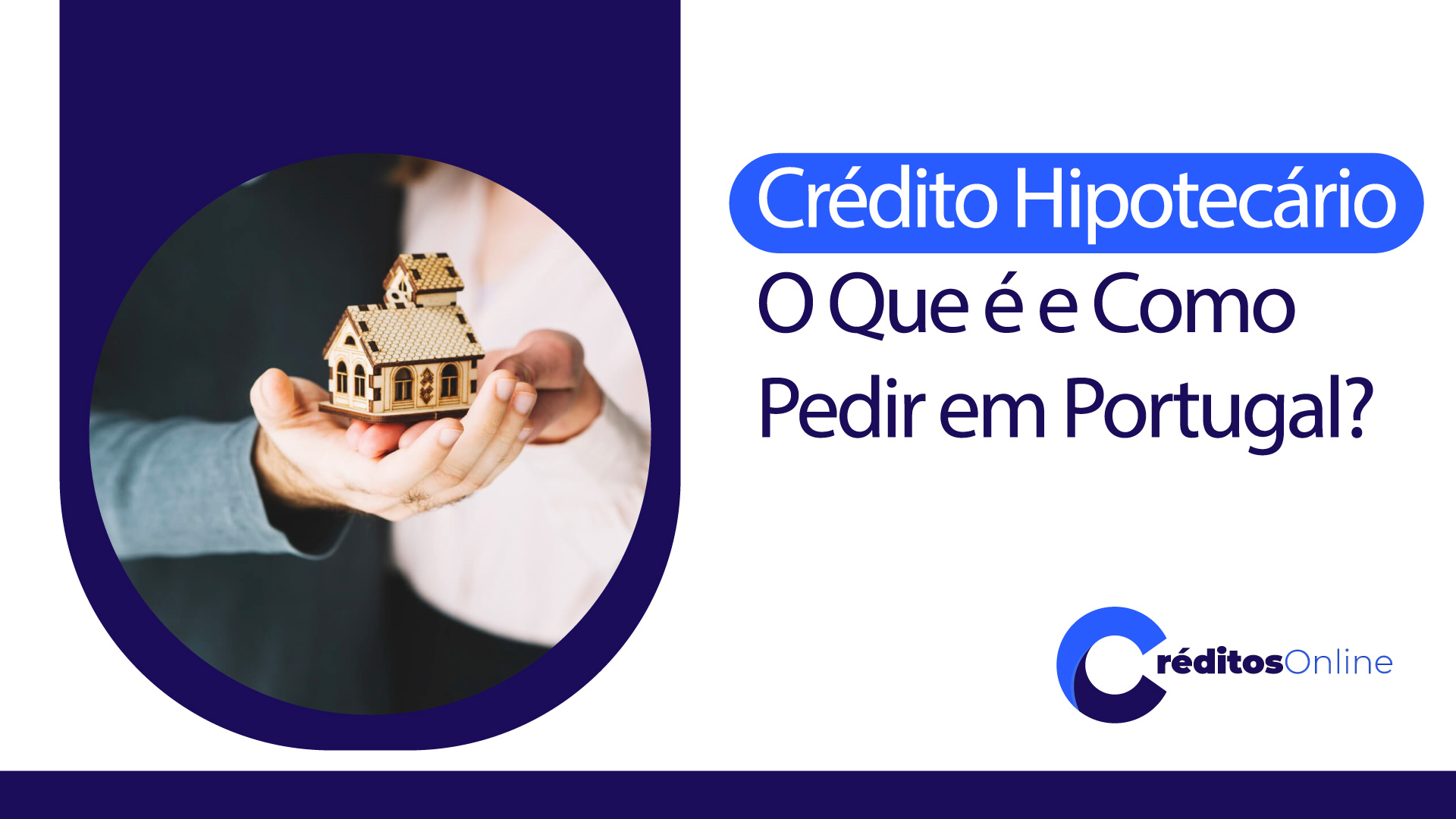 o que é e como funciona o crédito hipotecário em Portugal