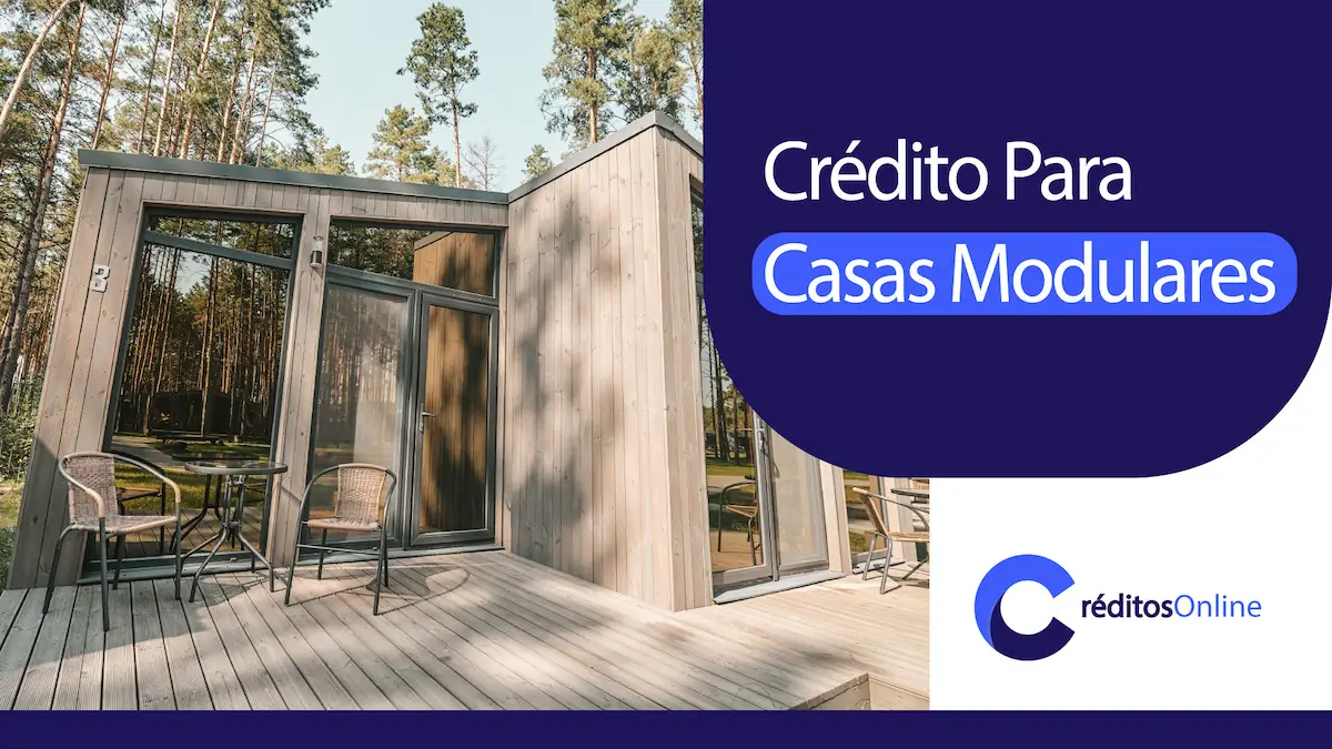 Qual o Melhor Crédito Para Casas Modulares 100 financiamento